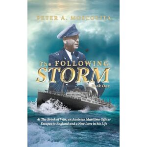 Moscovita, Peter A The Following Storm: Book One Moscovita, Peter A The Following Storm: Book One