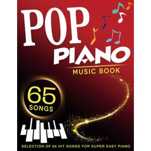 Finn, Kenneth Pop Piano Music Book: Selection of 65 Hit Songs for Super Easy Piano Finn, Kenneth Pop Piano Music Book: Selection of 65 Hit Songs for Super Easy Piano