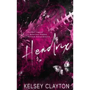 Clayton, Kelsey Hendrix: A Second Chance Romance Clayton, Kelsey Hendrix: A Second Chance Romance