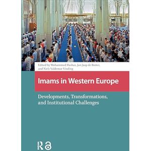 Western Digital Imams in Western Europe: Developments, Transformations, and Institutional Challenges Western Digital Imams in Western Europe: Developments, Transformations, and Institutional Challenges