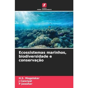 Mogalekar, H S Ecossistemas marinhos, biodiversidade e conservação Mogalekar, H S Ecossistemas marinhos, biodiversidade e conservação