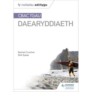 Sykes, Dirk Nodiadau Adolygu: CBAC TGAU Daearyddiaeth (My Revision Notes: WJEC GCSE Geography Welsh-language edition) Sykes, Dirk Nodiadau Adolygu: CBAC TGAU Daearyddiaeth (My Revision Notes: WJEC GCSE Geography Welsh-language edition)