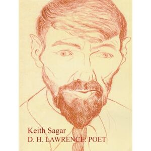 Sagar, Keith D H Lawrence: Poet Sagar, Keith D H Lawrence: Poet