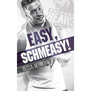 Seymour, Becca Easy, Schmeasy!: 4 (Fast Break) Seymour, Becca Easy, Schmeasy!: 4 (Fast Break)