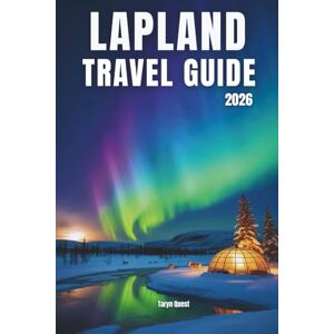 Garmin Lapland Travel Guide 2026: Lapland Travel Guide 2026 Garmin Lapland Travel Guide 2026: Lapland Travel Guide 2026