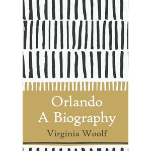 Woolf, Virginia Orlando: A Biography (Large Print) Woolf, Virginia Orlando: A Biography (Large Print)