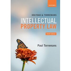 Torremans, Paul Holyoak and Torremans Intellectual Property Law Torremans, Paul Holyoak and Torremans Intellectual Property Law