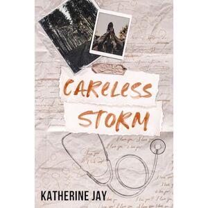 Jay, Katherine Careless Storm: Special Edition (San Francisco End Game Special Editions) Jay, Katherine Careless Storm: Special Edition (San Francisco End Game Special Editions)