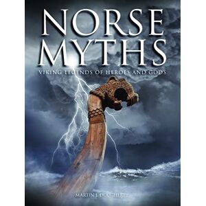 Dougherty, Martin J Norse Myths: Viking Legends of Heroes and Gods (Myths & Legends) Dougherty, Martin J Norse Myths: Viking Legends of Heroes and Gods (Myths & Legends)