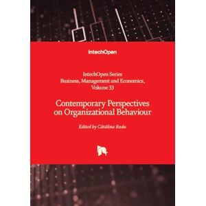 Contemporary Perspectives on Organizational Behaviour (Business, Management and Economics) Contemporary Perspectives on Organizational Behaviour (Business, Management and Economics)