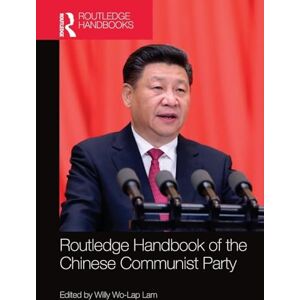 Routledge Handbook of the Chinese Communist Party Routledge Handbook of the Chinese Communist Party