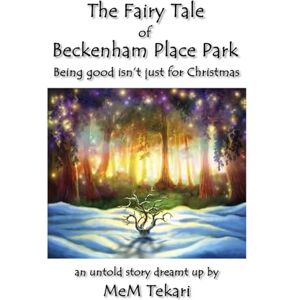 Tekari, MeM The Fairy Tale of Beckenham Place Park: Being good isn't just for Christmas Tekari, MeM The Fairy Tale of Beckenham Place Park: Being good isn't just for Christmas