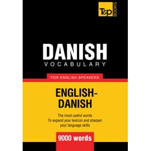 Taranov, Andrey Danish vocabulary for English speakers 9000 words (American English Collection) Taranov, Andrey Danish vocabulary for English speakers 9000 words (American English Collection)