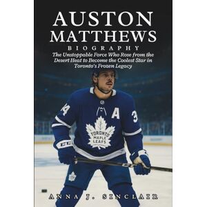 J. SINCLAIR, ANNA AUSTON MATTHEWS BIOGRAPHY: The Unstoppable Force Who Rose from the Desert Heat to Become the Coolest Star in Toronto’s Frozen Legacy J. SINCLAIR, ANNA AUSTON MATTHEWS BIOGRAPHY: The Unstoppable Force Who Rose from the Desert Heat to Become the Coolest Star in Toronto’s Frozen Legacy