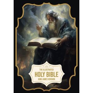 Various The Illustrated Holy Bible – King James Version Various The Illustrated Holy Bible – King James Version