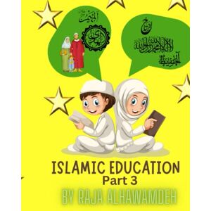 Alhawamdeh, Raja Islamic Education (Part 3) Alhawamdeh, Raja Islamic Education (Part 3)