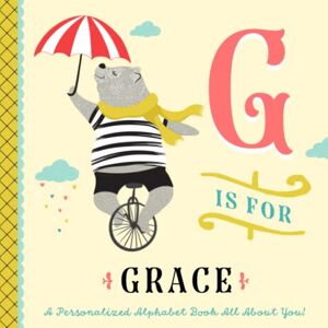 Custom Kids Books, Li’l Llama G is for Grace: A Personalized Alphabet Book All About You! (Personalized Children's Book) Custom Kids Books, Li’l Llama G is for Grace: A Personalized Alphabet Book All About You! (Personalized Children's Book)