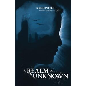 K&M A Realm of Unknown: 1 (Child of Light) K&M A Realm of Unknown: 1 (Child of Light)