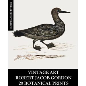 Vintage Revisited Press Vintage Art: Robert Jacob Gordon: 20 Botanical Prints: Flora and Fauna Ephemera for Framing, Collage, Decoupage, Mixed Media and Junk Journals Vintage Revisited Press Vintage Art: Robert Jacob Gordon: 20 Botanical Prints: Flora and Fauna Ephemera for Framing, Collage, Decoupage, Mixed Media and Junk Journals
