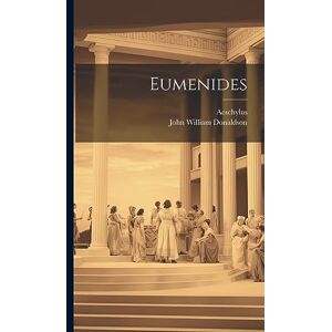 Donaldson, John William Eumenides Donaldson, John William Eumenides