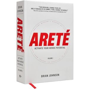Johnson, Brian Areté: Activate Your Heroic Potential: 1 Johnson, Brian Areté: Activate Your Heroic Potential: 1