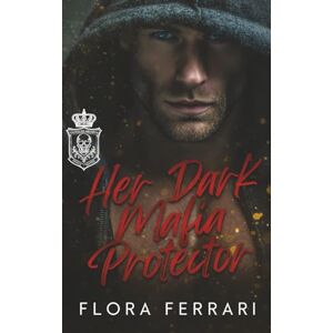 Acer Her Dark Mafia Protector: An Age Gap, Enemies to Lovers, Steamy Romance (Tangled Hearts, Sinful Hands) Acer Her Dark Mafia Protector: An Age Gap, Enemies to Lovers, Steamy Romance (Tangled Hearts, Sinful Hands)