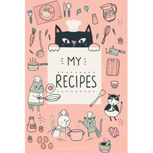 Aisiri, Yossaya MY RECIPES BOOK with Cute Little Cat Illustrations (Pink Cover): Create Your Own Cookbook, Cooking Journal, or Collect your secret Recipes. It is a ... (MY RECIPES BOOK with CUTE LITTLE CATS) Aisiri, Yossaya MY RECIPES BOOK with Cute Little Cat Illustrations (Pink Cover): Create Your Own Cookbook, Cooking Journal, or Collect your secret Recipes. It is a ... (MY RECIPES BOOK with CUTE LITTLE CATS)