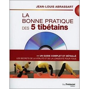 Abrassart, Jean-Louis La bonne pratique des 5 tibétains (DVD): Les secrets de la vitalité et de la longévité pour tous Abrassart, Jean-Louis La bonne pratique des 5 tibétains (DVD): Les secrets de la vitalité et de la longévité pour tous