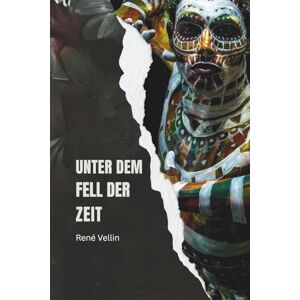 Vellin, René Unter dem Fell der Zeit: Ein poetisches Zeugnis queerer Gegenwart Vellin, René Unter dem Fell der Zeit: Ein poetisches Zeugnis queerer Gegenwart