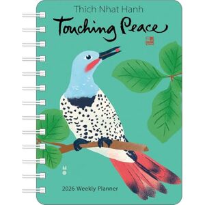 Nhat Hanh, Thich Thich Nhat Hanh 2026 Weekly Planner: Touching Peace Nhat Hanh, Thich Thich Nhat Hanh 2026 Weekly Planner: Touching Peace