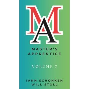 Schonken, Iann Master’s Apprentice: Volume 7 (Bible School In A Book) Schonken, Iann Master’s Apprentice: Volume 7 (Bible School In A Book)