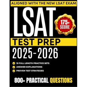 ELLISTER, ROWAN LSAT TEST PREP 2025-2026 ELLISTER, ROWAN LSAT TEST PREP 2025-2026