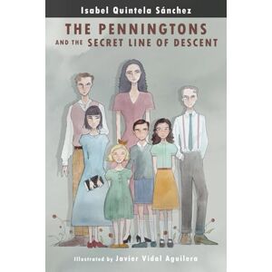 Quintela Sánchez, Isabel The Penningtons and the Secret Line of Descent Quintela Sánchez, Isabel The Penningtons and the Secret Line of Descent