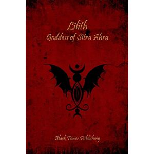 Barzai, Daemon Lilith: Goddess of Sitra Ahra Barzai, Daemon Lilith: Goddess of Sitra Ahra