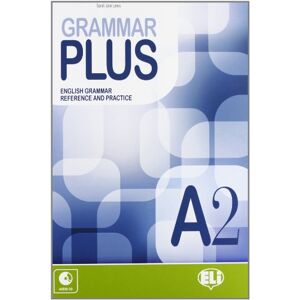 Suett, Lisa Grammar Plus: Grammar Plus A2 + Audio CD Suett, Lisa Grammar Plus: Grammar Plus A2 + Audio CD