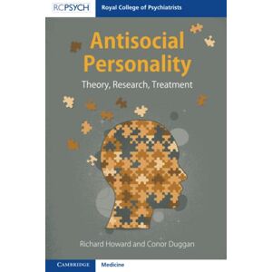 Howard, Richard Antisocial Personality: Theory, Research, Treatment Howard, Richard Antisocial Personality: Theory, Research, Treatment