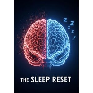 Winsler, Kathy The Sleep Reset: A Science-Backed Blueprint to Reverse Your Sleep Disorders and Reclaim Your Life Winsler, Kathy The Sleep Reset: A Science-Backed Blueprint to Reverse Your Sleep Disorders and Reclaim Your Life