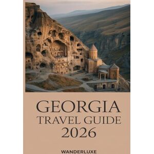 WanderLuxe Georgia Travel Guide 2026: Where Mountains Meet Meals and Tales WanderLuxe Georgia Travel Guide 2026: Where Mountains Meet Meals and Tales