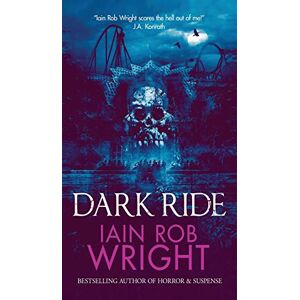 Wright, Iain Rob Dark Ride Wright, Iain Rob Dark Ride