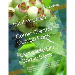 Gupta, Amandeep Ink It Yourself – Comic Creator Combo Pack: Complete DIY Comic Book Kit Make Your Own Comics, Manga & Graphic Novels All-in-One Blank Comic ... Adults (Ink It Yourself – Comic Creator Kit) Gupta, Amandeep Ink It Yourself – Comic Creator Combo Pack: Complete DIY Comic Book Kit Make Your Own Comics, Manga & Graphic Novels All-in-One Blank Comic ... Adults (Ink It Yourself – Comic Creator Kit)