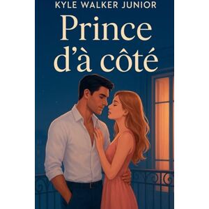 Junior, Kyle Walker Prince d'à côté Junior, Kyle Walker Prince d'à côté