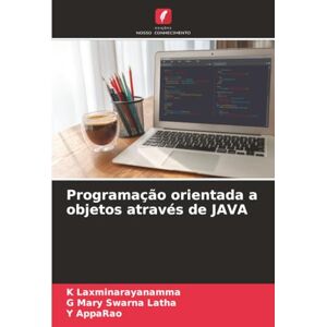 Laxminarayanamma, K Programação orientada a objetos através de JAVA Laxminarayanamma, K Programação orientada a objetos através de JAVA