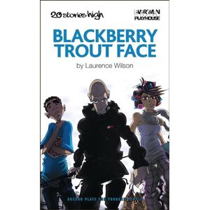 Wilson Blackberry Trout Face (Oberon Modern Plays) Wilson Blackberry Trout Face (Oberon Modern Plays)