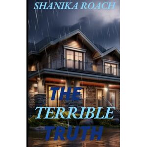 Roach, Shanika The Terrible Truth Roach, Shanika The Terrible Truth