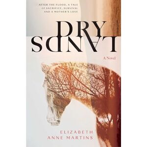 Martins, Elizabeth Anne Dry Lands Martins, Elizabeth Anne Dry Lands