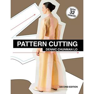 Lo, Dennic Chunman Pattern Cutting Second Edition Lo, Dennic Chunman Pattern Cutting Second Edition