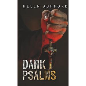 Ashford, Helen Dark Psalms: Cold Bones Chronicles Book 4 Ashford, Helen Dark Psalms: Cold Bones Chronicles Book 4