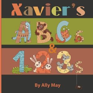 May, Ally Xavier's ABCs and 123s: Adorable Animal Alphabet and Numbers is a perfect gift for baby showers and birthdays. May, Ally Xavier's ABCs and 123s: Adorable Animal Alphabet and Numbers is a perfect gift for baby showers and birthdays.