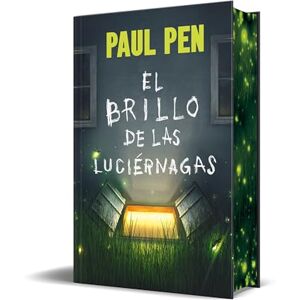 Pen, Paul El brillo de las luciérnagas (edición especial limitada) (Campaña edición con cantos tintados) Pen, Paul El brillo de las luciérnagas (edición especial limitada) (Campaña edición con cantos tintados)