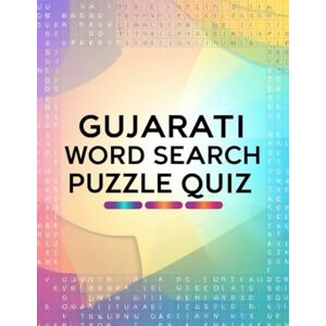 sj GUJARATI WORD SEARCH PUZZLE QUIZ: Brain-Boosting Gujarati large print Word Search Puzzles for All Ages sj GUJARATI WORD SEARCH PUZZLE QUIZ: Brain-Boosting Gujarati large print Word Search Puzzles for All Ages